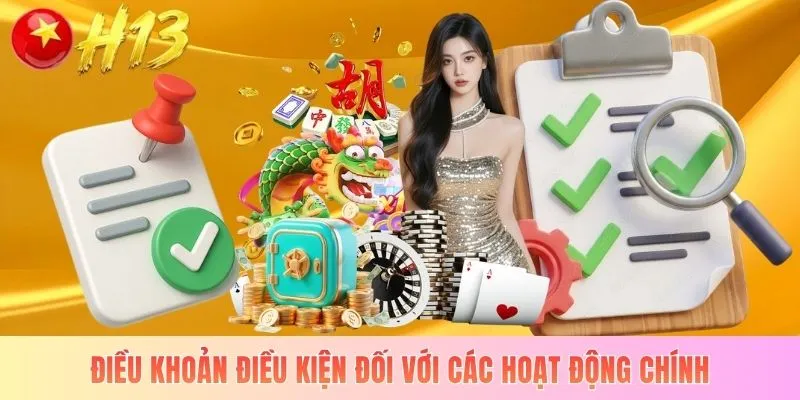 Điều khoản điều kiện đối với các hoạt động chính