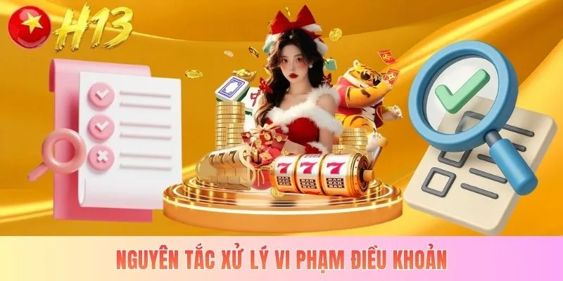 Nguyên tắc xử lý vi phạm điều khoản