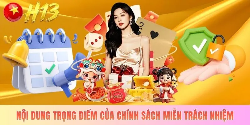 Nội dung trọng điểm của chính sách miễn trách nhiệm