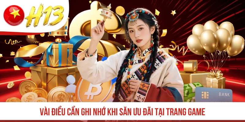 Vài điều cần ghi nhớ khi săn ưu đãi tại trang game